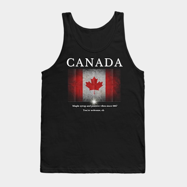 Canada Maple Syrup And Positive Vibes Since 1867 Tank Top by Kenny The Bartender's Tee Emporium